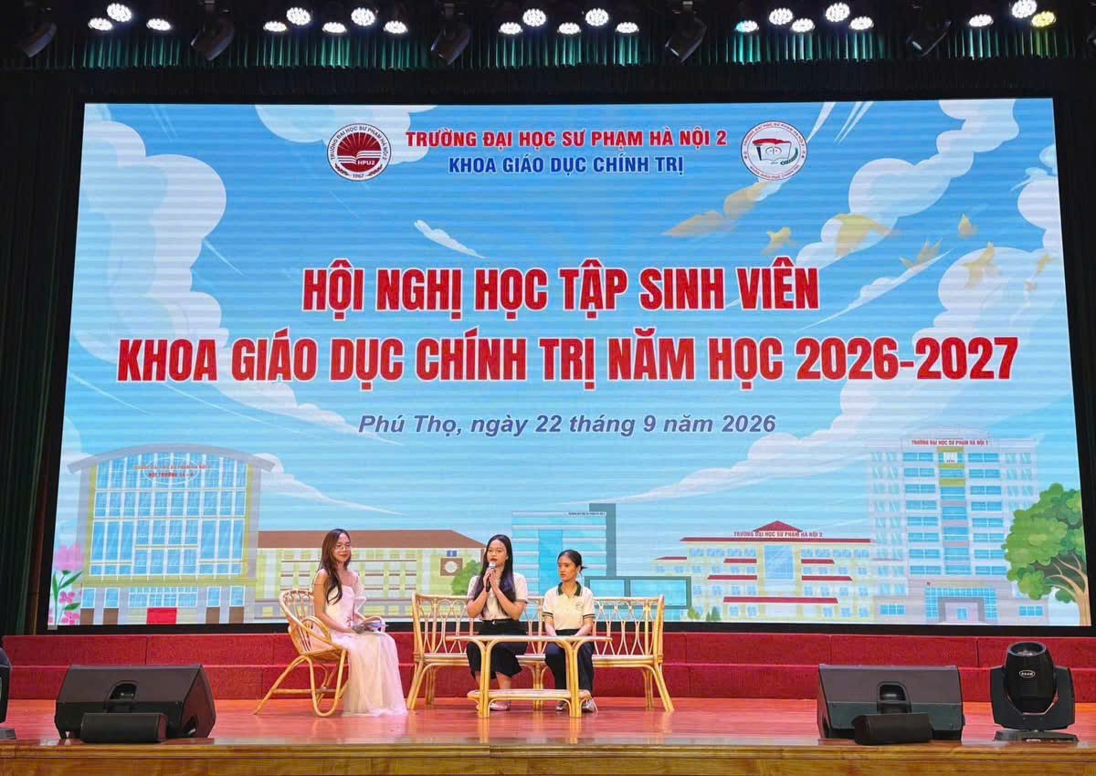 <b>Sôi nổi và đổi mới: Hội nghị học tập sinh viên khoa Giáo dục chính trị năm học 2026 - 2027</b>